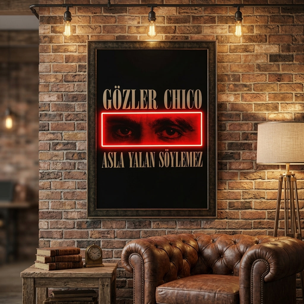 "Gözler Chico" Neon Efektli Sinematik Tablo