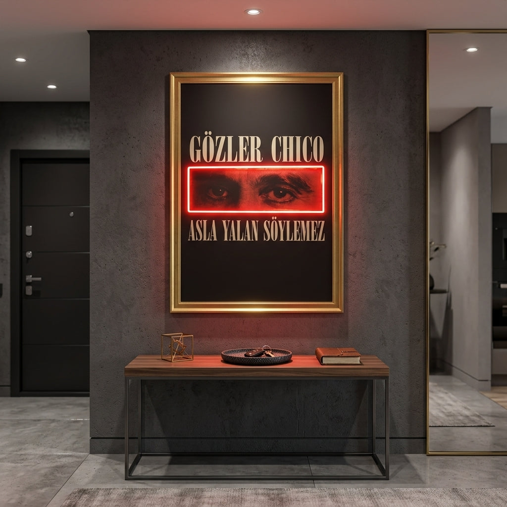 "Gözler Chico" Neon Efektli Sinematik Tablo