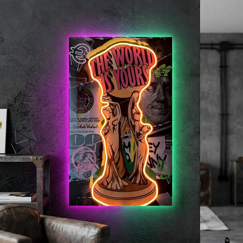 The World Is Yours Neon Tablo